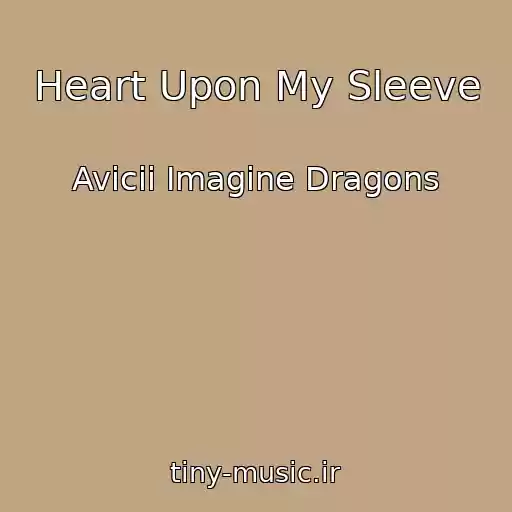 کاور آهنگ Heart Upon My Sleeve از Avicii Imagine Dragons