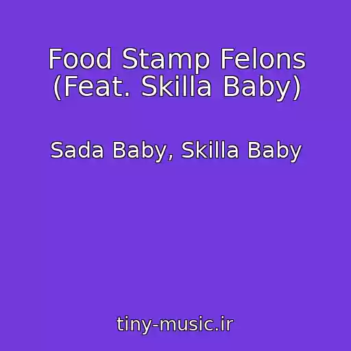 کاور آهنگ Food Stamp Felons (Feat. Skilla Baby) از Sada Baby, Skilla Baby