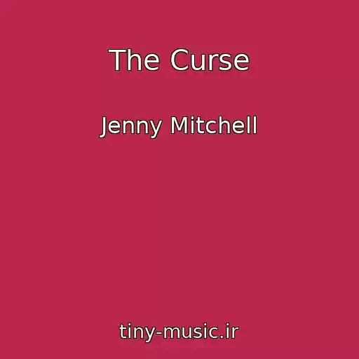 کاور آهنگ The Curse از Jenny Mitchell