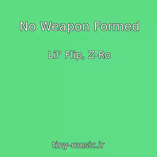 کاور آهنگ No Weapon Formed از Lil' Flip, Z-Ro