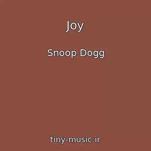 کاور آهنگ Joy از Snoop Dogg