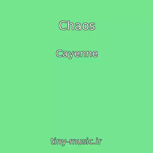 کاور آهنگ Chaos از Cayenne