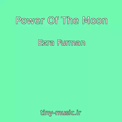 کاور آهنگ Power Of The Moon از Ezra Furman