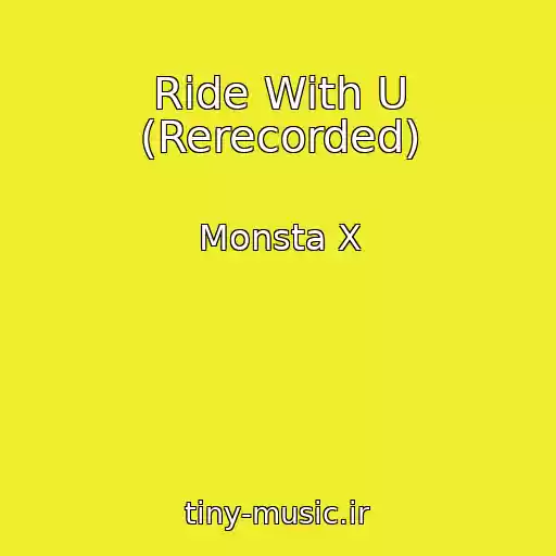 کاور آهنگ Ride With U (Rerecorded) از Monsta X