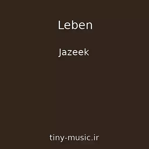 کاور آهنگ Leben از Jazeek