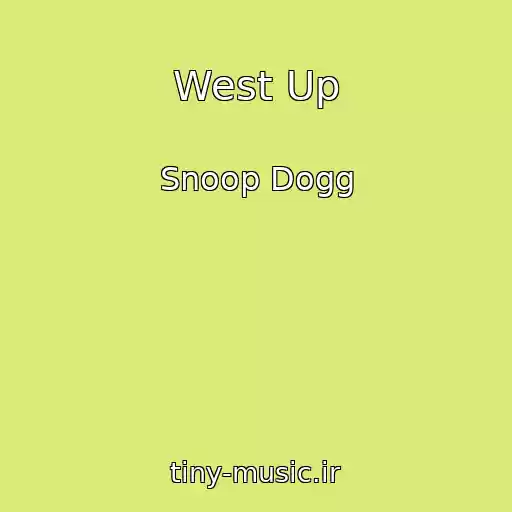 کاور آهنگ West Up از Snoop Dogg