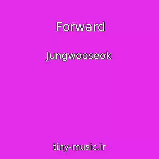 کاور آهنگ Forward از Jungwooseok