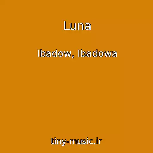 کاور آهنگ Luna از Ibadow, Ibadowa