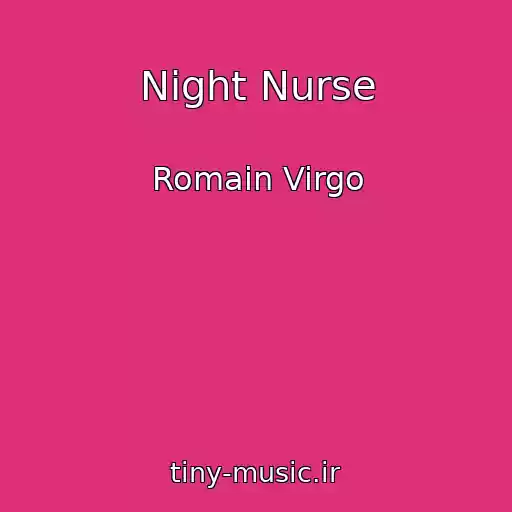 کاور آهنگ Night Nurse از Romain Virgo