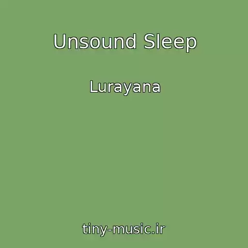 کاور آهنگ Unsound Sleep از Lurayana