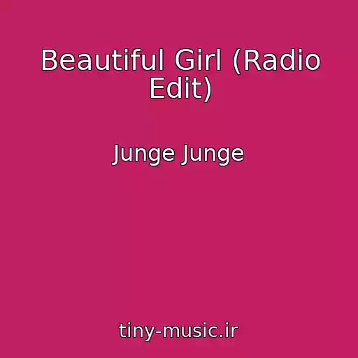 کاور آهنگ Beautiful Girl (Radio Edit) از Junge Junge