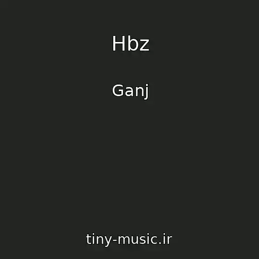 کاور آهنگ Hbz از Ganj