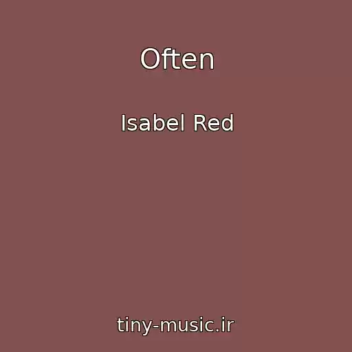 کاور آهنگ Often از Isabel Red