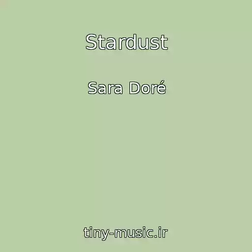 کاور آهنگ Stardust از Sara Doré