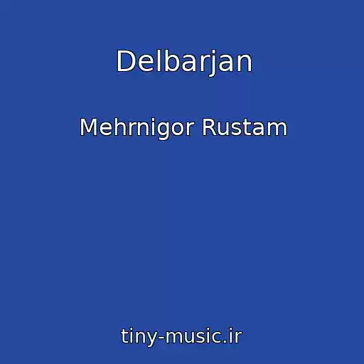 کاور آهنگ Delbarjan از Mehrnigor Rustam