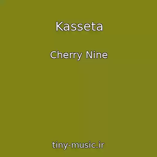 کاور آهنگ Kasseta از Cherry Nine