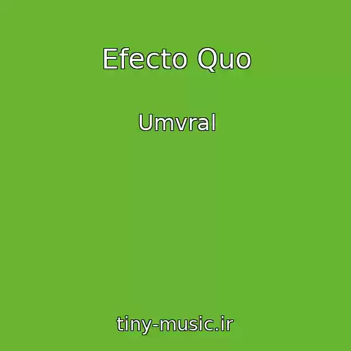 کاور آهنگ Efecto Quo از Umvral