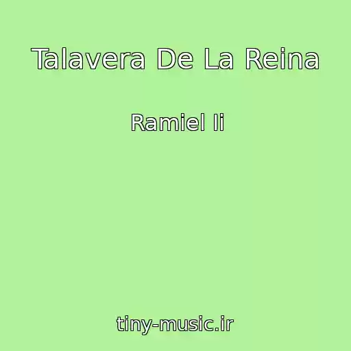 کاور آهنگ Talavera De La Reina از Ramiel Ii