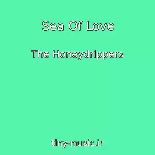 کاور آهنگ Sea Of Love از The Honeydrippers
