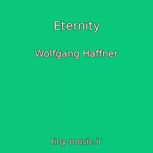 کاور آهنگ Eternity از Wolfgang Haffner