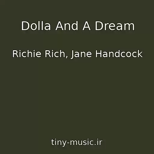 کاور آهنگ Dolla And A Dream از Richie Rich, Jane Handcock