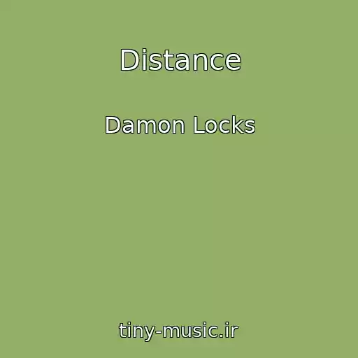 کاور آهنگ Distance از Damon Locks