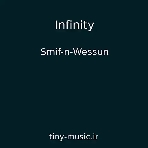 کاور آهنگ Infinity از Smif-n-Wessun