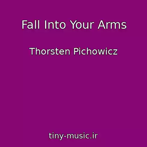 کاور آهنگ Fall Into Your Arms از Thorsten Pichowicz