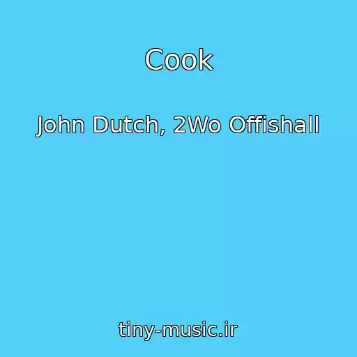 کاور آهنگ Cook از John Dutch, 2Wo Offishall