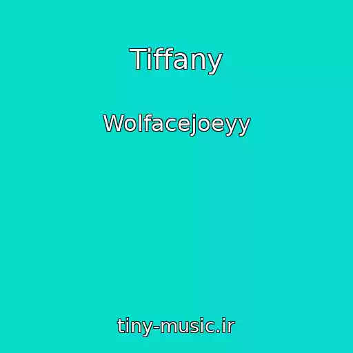 کاور آهنگ Tiffany از Wolfacejoeyy