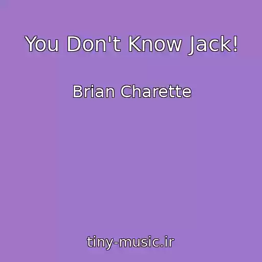 کاور آهنگ You Don't Know Jack! از Brian Charette