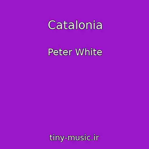 کاور آهنگ Catalonia از Peter White