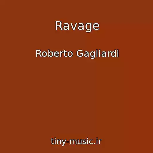 کاور آهنگ Ravage از Roberto Gagliardi