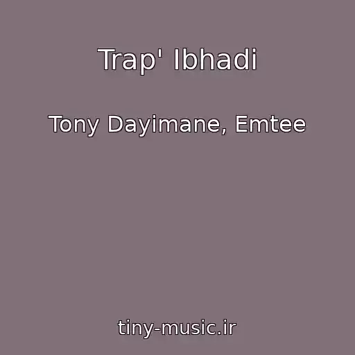 کاور آهنگ Trap' Ibhadi از Tony Dayimane, Emtee