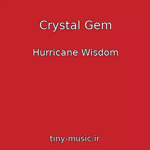 کاور آهنگ Crystal Gem از Hurricane Wisdom
