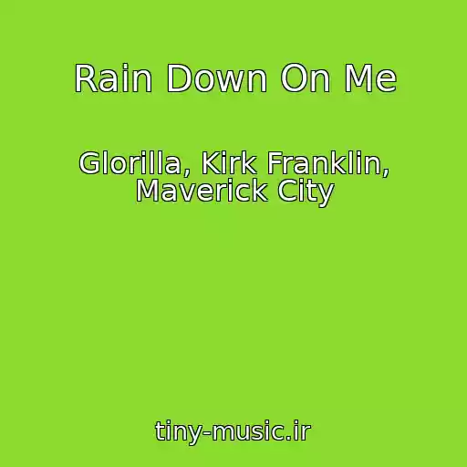 کاور آهنگ Rain Down On Me از Glorilla, Kirk Franklin, Maverick City