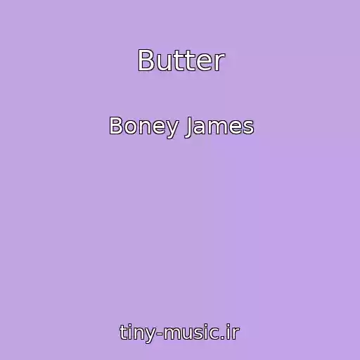 کاور آهنگ Butter از Boney James