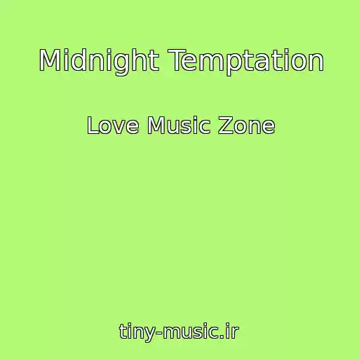کاور آهنگ Midnight Temptation از Love Music Zone