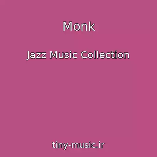 کاور آهنگ Monk از Jazz Music Collection