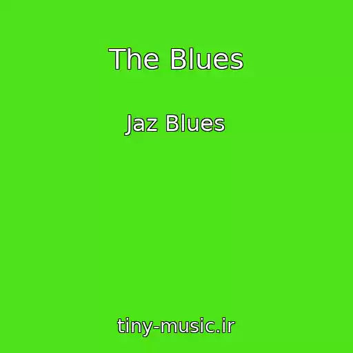 کاور آهنگ The Blues از Jaz Blues
