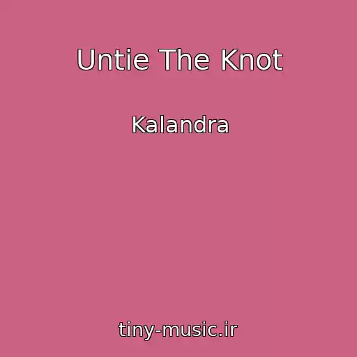 کاور آهنگ Untie The Knot از Kalandra