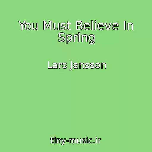 کاور آهنگ You Must Believe In Spring از Lars Jansson
