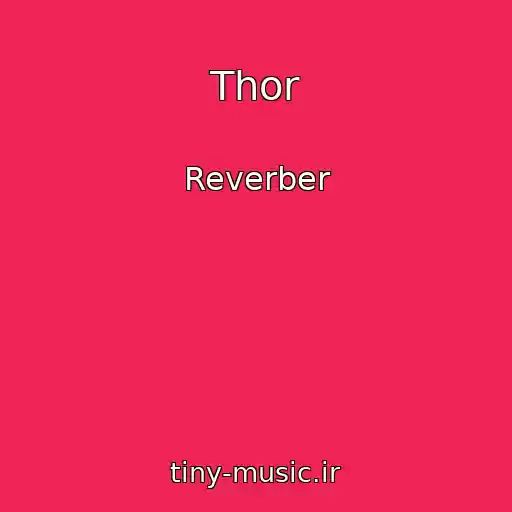 کاور آهنگ Thor از Reverber