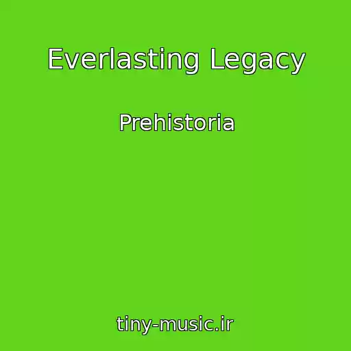 کاور آهنگ Everlasting Legacy از Prehistoria