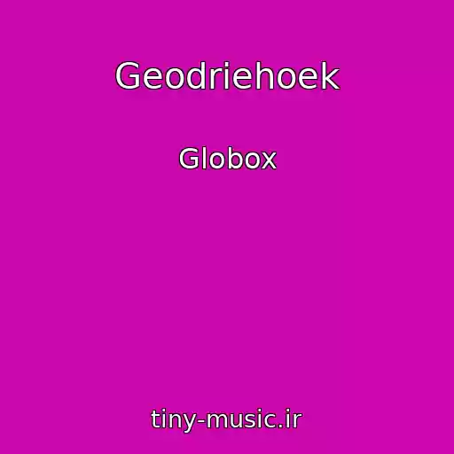 کاور آهنگ Geodriehoek از Globox