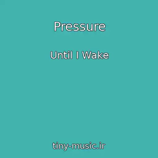کاور آهنگ Pressure از Until I Wake