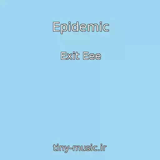 کاور آهنگ Epidemic از Exit Eee
