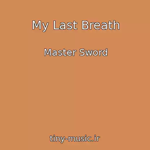 کاور آهنگ My Last Breath از Master Sword
