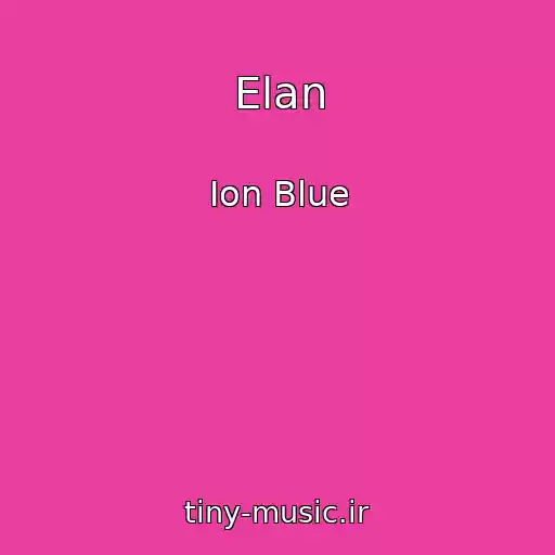 کاور آهنگ Elan از Ion Blue