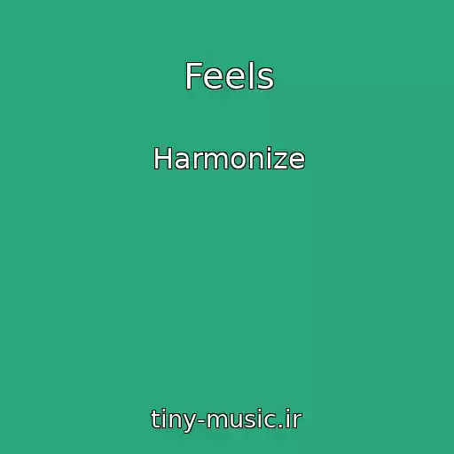 کاور آهنگ Feels از Harmonize